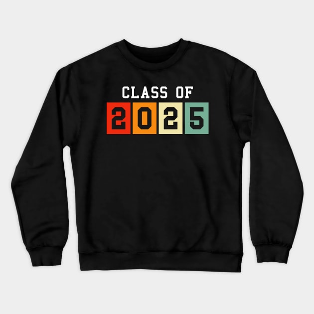 Class Of 2025 Graduation Seniors 2025 School Future Graduate Crewneck Sweatshirt by Msafi